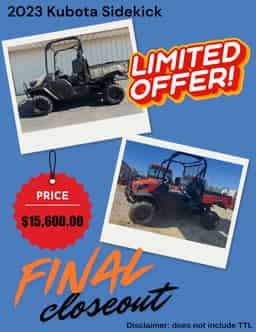 Final Closeout on our 2023 Kubota Sidekicks